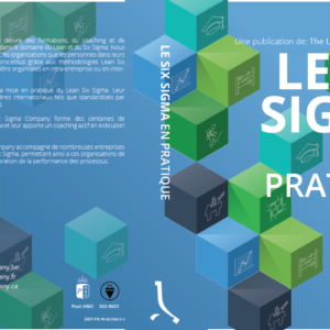 Le Six Sigma en pratique